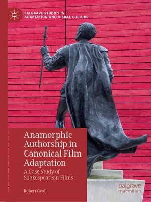 cover image of Anamorphic Authorship in Canonical Film Adaptation